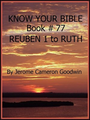 cover image of REUBEN 1 to RUTH--Book 77--Know Your Bible